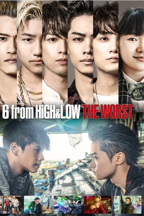 6 from HiGH&amp;LOW THE WORST